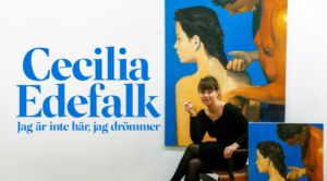 Cecilia Edefalk sitter framför sina målningar "Jag är inte här, jag drömmer".